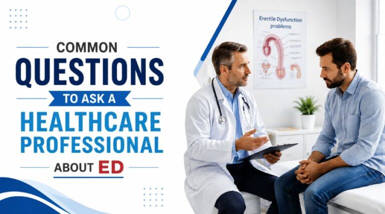 Common Questions to Ask a Healthcare Professional About ED